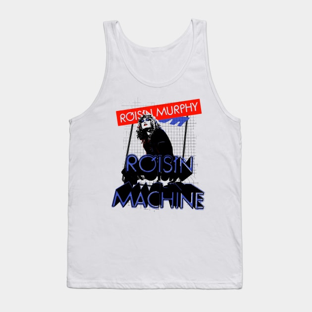 Roisin Murphy - Roisin Machine Tank Top by instantreigen